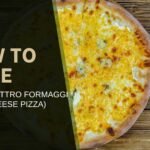 🧀🍕 How to Make Pizza Quattro Formaggi | Ultimate Four Cheese Pizza Recipe at Home