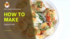 Read more about the article 🌟😋 How to Make Dahi Puri Chaat at Home | Mumbai-Style Chaat Recipe Bursting with Flavors
