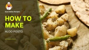 Read more about the article 🥔🌿 How to Make Authentic Bengali Aloo Posto | Potatoes in Poppy Seed Gravy
